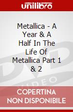 Metallica - A Year & A Half In The Life Of Metallica Part 1 & 2 dvd