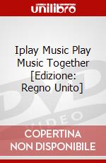 Iplay Music Play Music Together [Edizione: Regno Unito] dvd