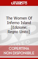 The Women Of Inferno Island [Edizione: Regno Unito] dvd