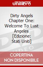 Dirty Angels Chapter One: Welcome To Lust Angeles [Edizione: Stati Uniti] dvd