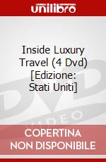Inside Luxury Travel (4 Dvd) [Edizione: Stati Uniti] dvd