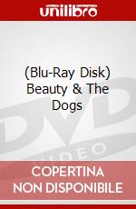 (Blu-Ray Disk) Beauty & The Dogs brd