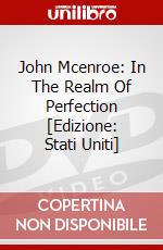 John Mcenroe: In The Realm Of Perfection [Edizione: Stati Uniti] dvd