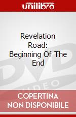 Revelation Road: Beginning Of The End dvd