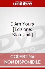 I Am Yours [Edizione: Stati Uniti] dvd