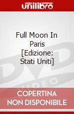 Full Moon In Paris [Edizione: Stati Uniti] dvd