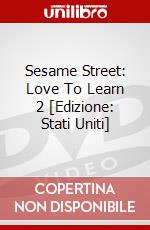 Sesame Street: Love To Learn 2 [Edizione: Stati Uniti] dvd