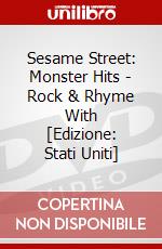 Sesame Street: Monster Hits - Rock & Rhyme With [Edizione: Stati Uniti] dvd