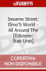 Sesame Street: Elmo'S World - All Around The [Edizione: Stati Uniti] dvd