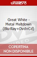 Great White - Metal Meltdown (Blu-Ray+Dvd+Cd) dvd