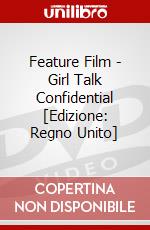 Feature Film - Girl Talk Confidential [Edizione: Regno Unito] dvd