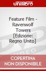 Feature Film - Ravenwolf Towers [Edizione: Regno Unito] dvd