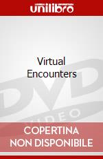 Virtual Encounters dvd