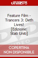 Feature Film - Trancers 3: Deth Lives! [Edizione: Stati Uniti] dvd