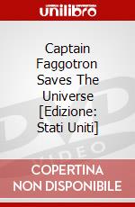 Captain Faggotron Saves The Universe [Edizione: Stati Uniti] dvd
