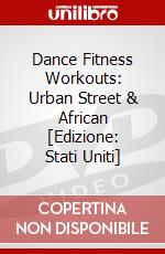 Dance Fitness Workouts: Urban Street & African [Edizione: Stati Uniti] dvd