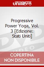 Progressive Power Yoga, Vol. 3 [Edizione: Stati Uniti] dvd