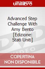 Advanced Step Challenge With Amy Bento [Edizione: Stati Uniti] dvd