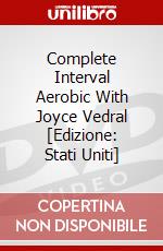 Complete Interval Aerobic With Joyce Vedral [Edizione: Stati Uniti] dvd