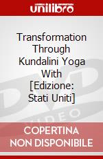 Transformation Through Kundalini Yoga With [Edizione: Stati Uniti] dvd