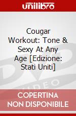 Cougar Workout: Tone & Sexy At Any Age [Edizione: Stati Uniti] dvd