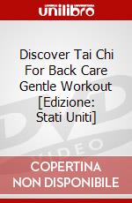 Discover Tai Chi For Back Care Gentle Workout [Edizione: Stati Uniti] dvd