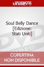 Soul Belly Dance [Edizione: Stati Uniti] dvd