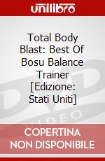 Total Body Blast: Best Of Bosu Balance Trainer [Edizione: Stati Uniti] dvd