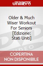 Older & Much Wiser Workout For Seniors [Edizione: Stati Uniti] dvd