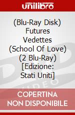 (Blu-Ray Disk) Futures Vedettes (School Of Love) (2 Blu-Ray) [Edizione: Stati Uniti] brd