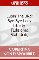 Lupin The 3Rd: Bye Bye Lady Liberty [Edizione: Stati Uniti] dvd
