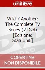 Wild 7 Another: The Complete Tv Series (2 Dvd) [Edizione: Stati Uniti] dvd