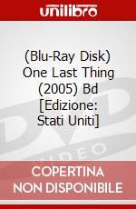 (Blu-Ray Disk) One Last Thing (2005) Bd [Edizione: Stati Uniti] brd