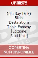 (Blu-Ray Disk) Bikini Destinations Triple Fantasy [Edizione: Stati Uniti] brd