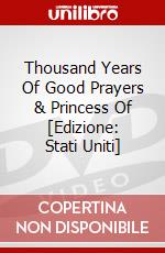 Thousand Years Of Good Prayers & Princess Of [Edizione: Stati Uniti] dvd