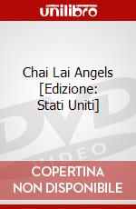 Chai Lai Angels [Edizione: Stati Uniti] dvd