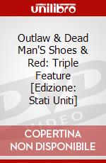 Outlaw & Dead Man'S Shoes & Red: Triple Feature [Edizione: Stati Uniti] dvd