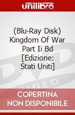 (Blu-Ray Disk) Kingdom Of War Part Ii Bd [Edizione: Stati Uniti] brd