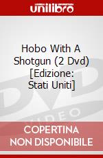 Hobo With A Shotgun (2 Dvd) [Edizione: Stati Uniti] dvd