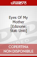 Eyes Of My Mother [Edizione: Stati Uniti] dvd