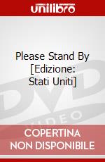 Please Stand By [Edizione: Stati Uniti] dvd