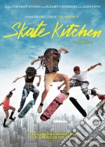 Skate Kitchen [Edizione: Stati Uniti] dvd