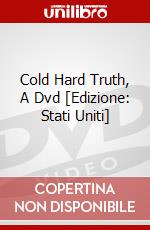 Cold Hard Truth, A Dvd [Edizione: Stati Uniti] dvd