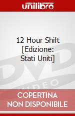 12 Hour Shift [Edizione: Stati Uniti] dvd