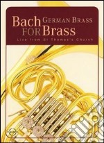 Johann Sebastian Bach. Bach for Brass dvd