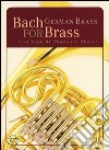 Johann Sebastian Bach. Bach for Brass dvd