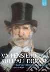 Giuseppe Verdi - Va' Pensiero, Sull'Ali Dorate dvd