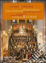 Johann Sebastian Bach. Carl Philipp Emanuel Bach. Ascension Oratorios dvd