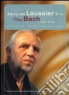 Jacques Loussier Trio Play Bach And More dvd