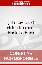 (Blu-Ray Disk) Gidon Kremer - Back To Bach brd